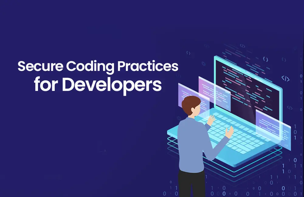 Secure Coding Practices for Developers​