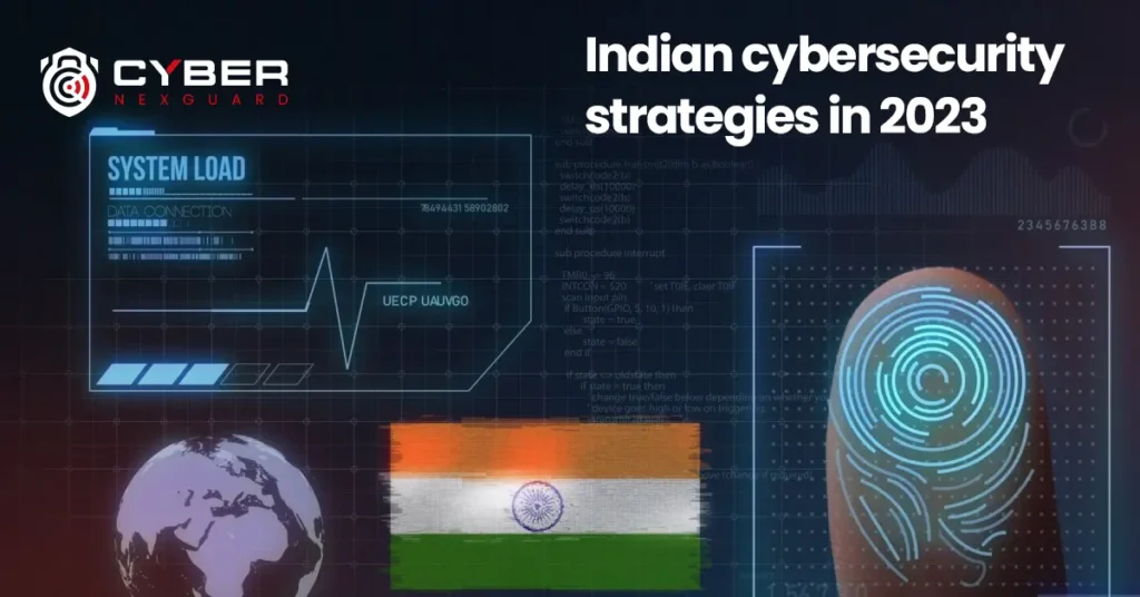 Indian Cybersecurity Strategies in 2023​