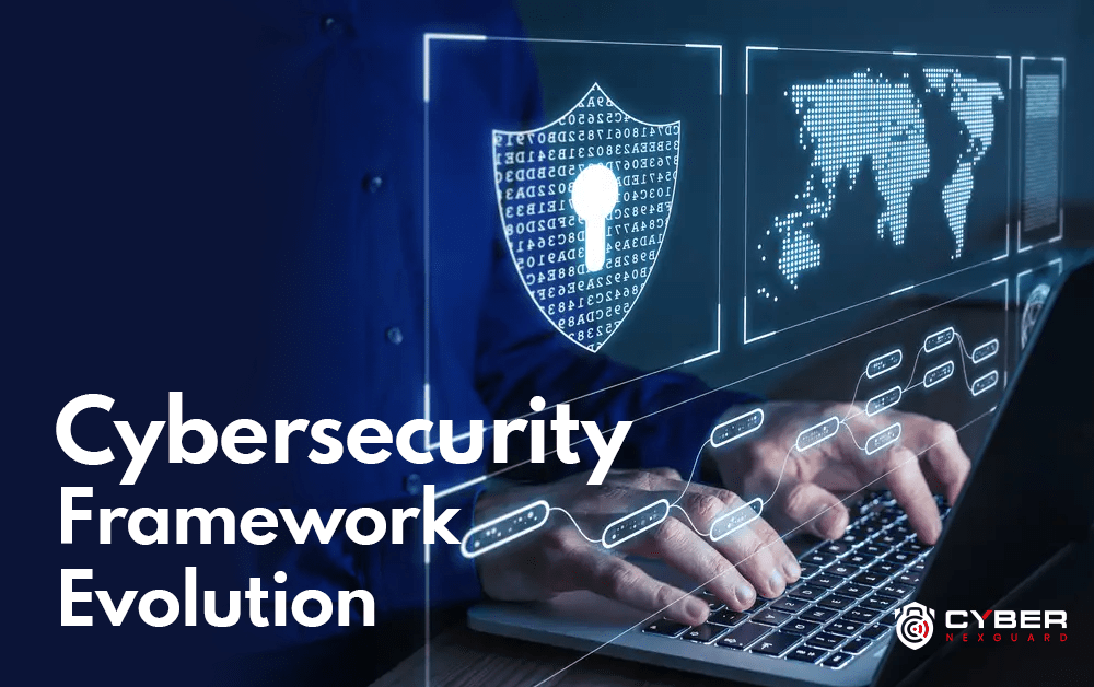 National Cybersecurity Framework Evolution